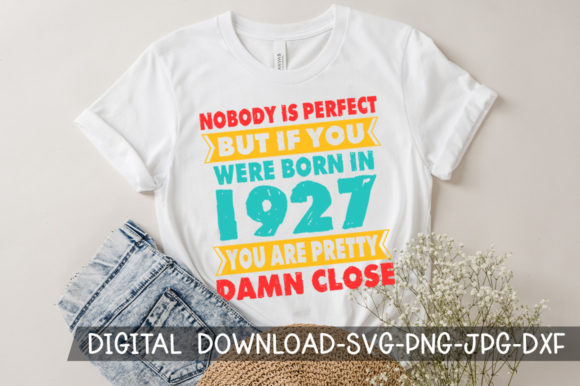 Download Born in 1927 You're Pretty Birthday SVG - Born Collection