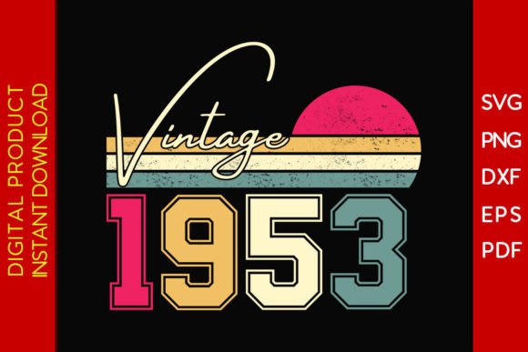 Download Vintage Classic Born in 1953 Birthday - Born Collection
