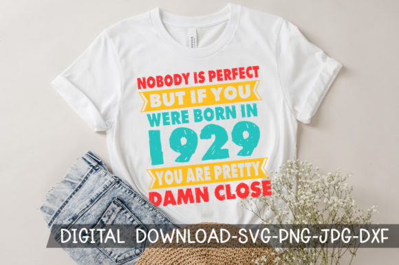 Download Born in 1929 You're Pretty Birthday SVG - Born Collection