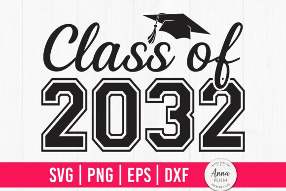 Download Class of 2032 Graduation SVG PNG - Graduation Collection