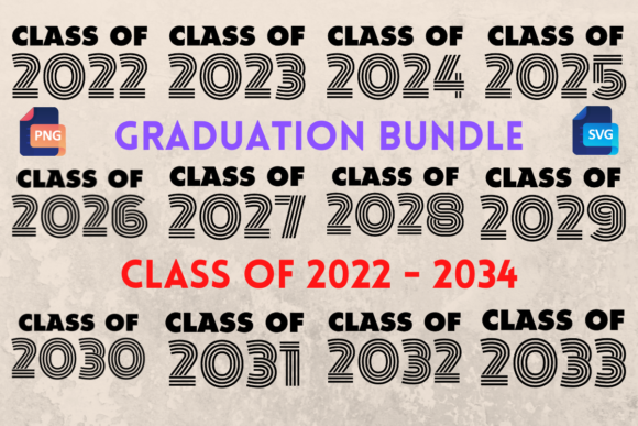 Download Graduation Bundle Class of 2022 - 2033 - Graduation Collection