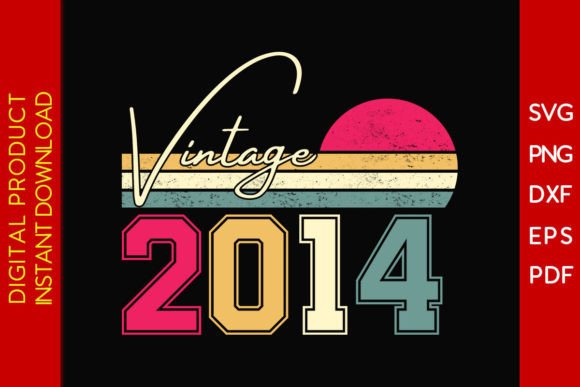 Download Vintage Classic Born in 2014 Birthday - Born Collection