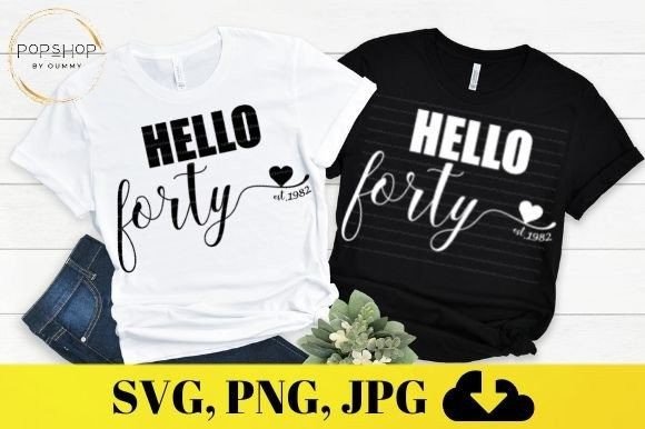Download Hello Forty | 40th Birthday | Born 1982 - Born Collection